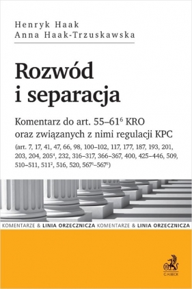 Rozwód i separacja. - Henryk Haak, Anna Haak-Trzuskawska