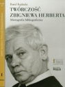 Twórczość Zbigniewa Herberta Tom 1-2 Monografia bibliograficzna. Pakiet Kądziela Paweł