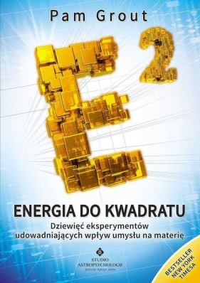 Energia do kwadratu - Pam Grout