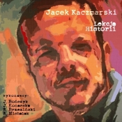 Jacek Kaczmarski Lekcja historii