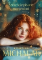 Szczęście pisane marzeniem. Wielkie Litery - Katarzyna Michalak