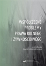  Współczesne problemy prawa rolnego i żywnościowego