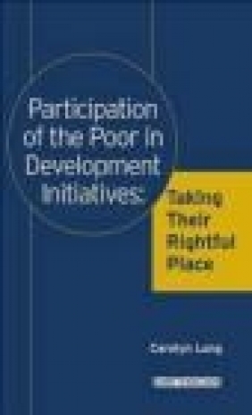 Participation of Poor in Development Initiatives Carolyn M. Long, Carolyn Long