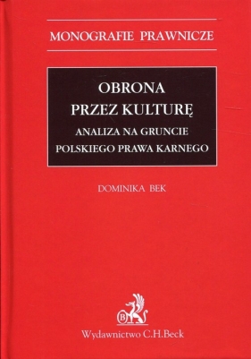 Obrona przez kulturę - Dominika Bek