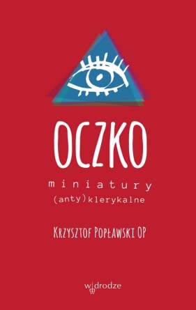 Oczko Miniatury (anty)klerykalne - Popławski Krzysztof