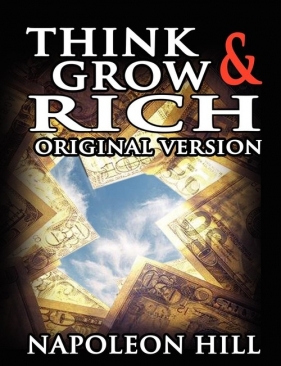 Think and Grow Rich - Hill Napoleon