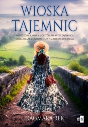 Wioska tajemnic - Dagmara Rek