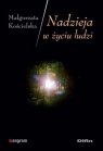 Nadzieja w życiu ludzi  Małgorzata Kościelska