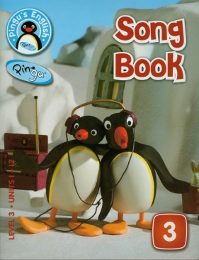 Pingu's English Song Book Level 3 - Hicks Diana, Scott Daisy, Raggett Mike