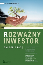 Rozważny inwestor - Maciej Rogala