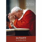 Kalendarz Wieloplanszowy 2018 - Jan Paweł II... - Opracowanie zbiorowe
