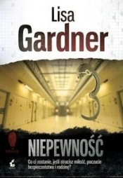 Niepewność - Lisa Gardner