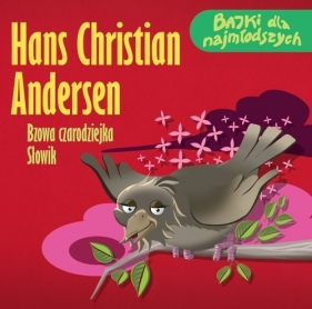 Bzowa czarodziejka Słowik (Audiobook) - Hans Christian Andersen