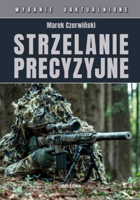 Strzelanie precyzyjne - Czerwiński Marek