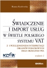 Świadczenie i import usług w świetle polskiego systemu VAT Z Kozłowska Hanna