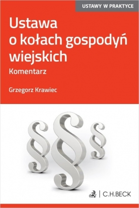 Ustawa o kołach gospodyń wiejskich Komentarz - Grzegorz Krawiec