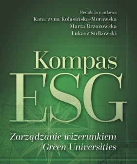 Kompas ESG - Katarzyna Kolasińska-Morawska, Brzozowska Marta, Łukasz Sułkowski