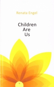 Children are us - Renata Engel