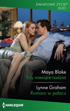 Trzy miesiące nadziei - Maya Blake, Lynne Graham
