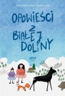  Opowieści z Białej Doliny