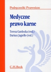 Medyczne prawo karne - Jagiełło Dariusz