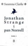Jonathan Strange i pan Norrell T II Clarke Susanna