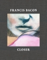 Francis Bacon. Closer