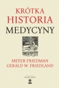 Krótka historia medycyny - Meyer Friedman, Gerald W. Friedland