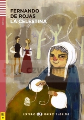 Celestina + CD - Fernando de Rojas, Raquel García Prieto