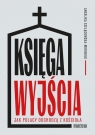 Księga wyjścia. Jak Polacy odchodzą z Kościoła?