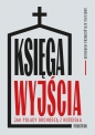 Księga wyjścia. Jak Polacy odchodzą z Kościoła? - Angelika Szelągowska-Mironiuk