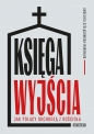 Księga wyjścia. Jak Polacy odchodzą z Kościoła? - Angelika Szelągowska-Mironiuk