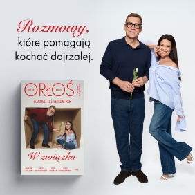 W związku - Paulina Orłoś, Maciej Orłoś, Magdalena Kuszewska