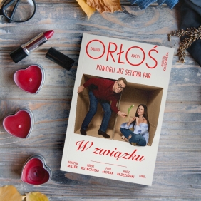 W związku - Paulina Orłoś, Maciej Orłoś, Magdalena Kuszewska