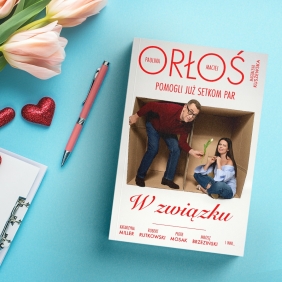 W związku - Paulina Orłoś, Maciej Orłoś, Magdalena Kuszewska