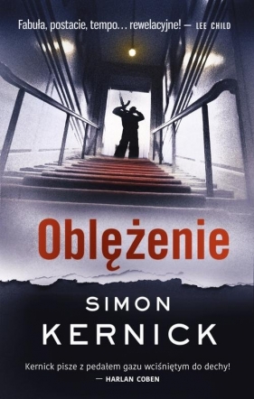 Oblężenie - Simon Kernick, Simon Kernick