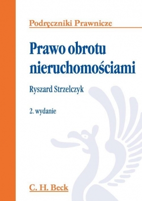 Prawo obrotu nieruchomościami - Strzelczyk Ryszard