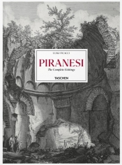Piranesi The Complete Etchings - Ficacci Luigi