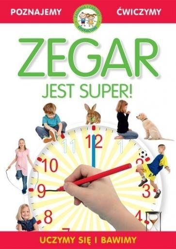 Zegar jest super Zabawy edukacyjne