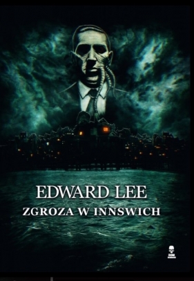 Zgroza w Innswich - Edward Lee