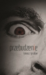 Przebudzenie  Ignatow Łukasz