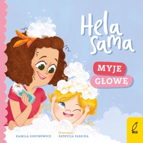 Hela sama. Myje głowę (OUTLET - USZKODZENIE) - Gurynowicz Kamila