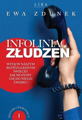 Infolinia złudzeń. - Ewa Zdunek