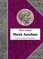 Marek Aureliusz - Grimal Pierre
