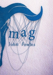 Mag - Fowles John