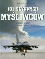 101 słynnych Myśliwców - <br />