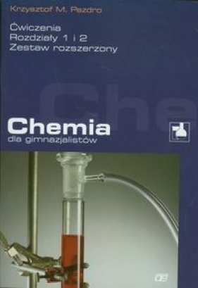 Chemia dla gimnazjalistów Ćwiczenia. Rozdział 1 i 2. Zestaw rozszerzony - Pazdro Krzysztof M.