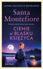 Cienie w blasku księżyca - Santa Montefiore