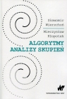 Algorytmy analizy skupień  Wierzchoń Sławomir, Kłopotek Mieczysław