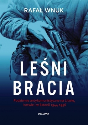 Leśni bracia - Rafał Wnuk